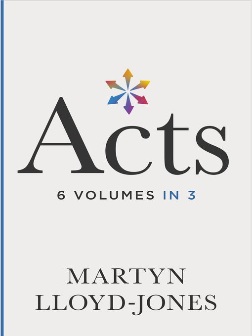 Title details for Acts (6 volumes in 3) by Martyn Lloyd-Jones - Available